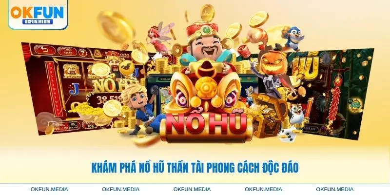 kham-pha-no-hu-than-tai-doc-dao