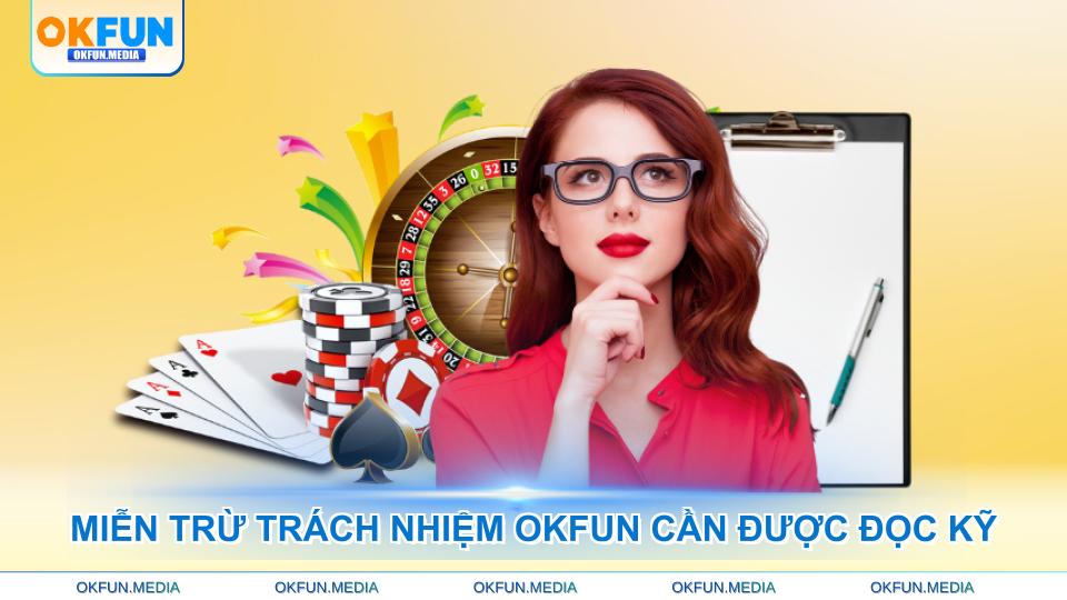 mien-tru-trach-nhiem-okfun-can-duoc-doc-ky